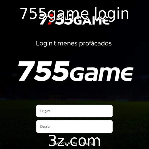 755game login Explore o Mundo das Apostas Esportivas com o Login do 755game
